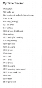 Chane your Mindset alt="Time tracker in Notes app to change your mindset by building daily discipline. Includes hourly breakdown of activities like waking up, working, walking, learning, breaks, and sleep for better self-awareness.